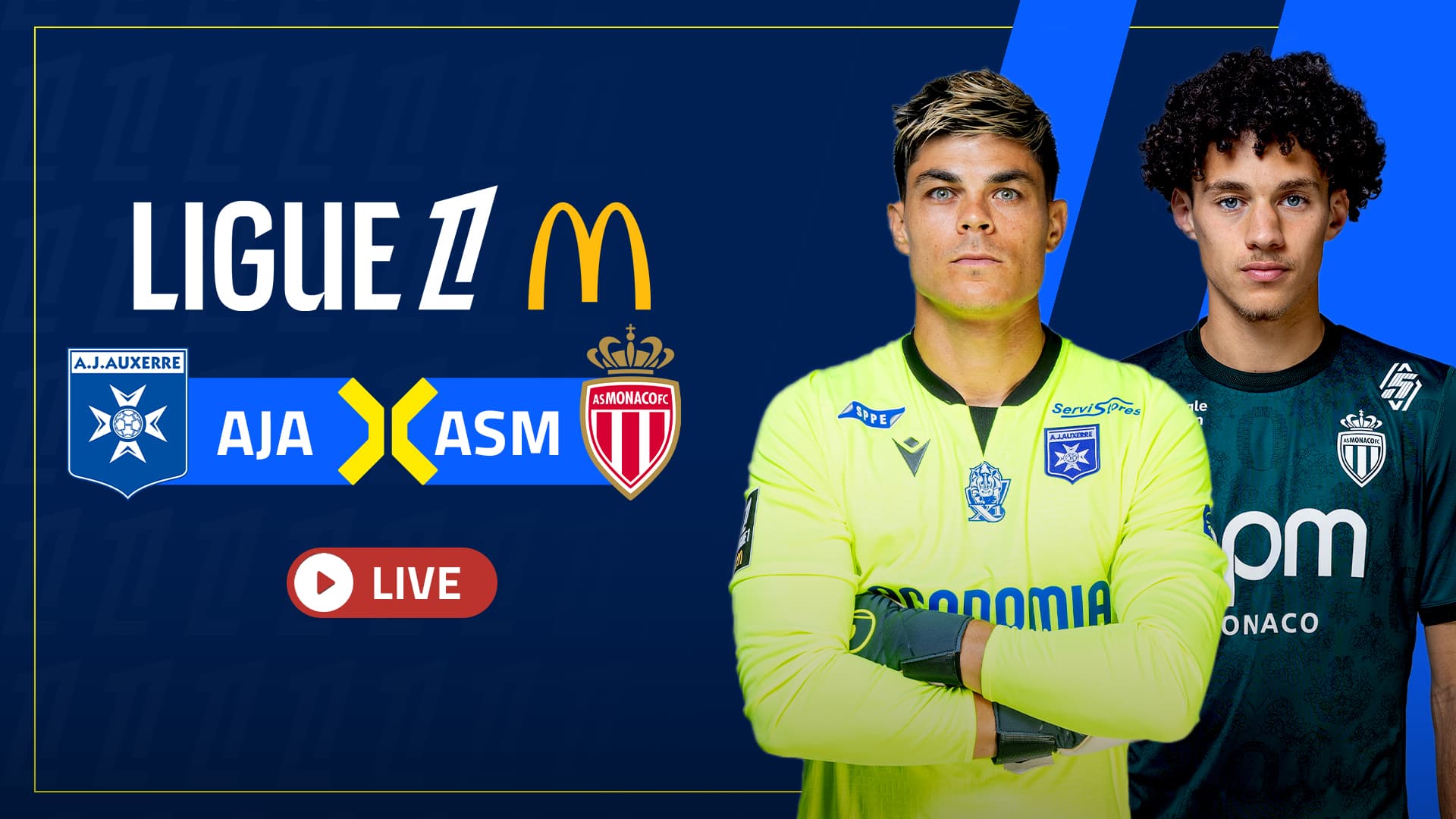 Ligue 1 matchday graphic — AJ Auxerre vs AS Monaco, Live